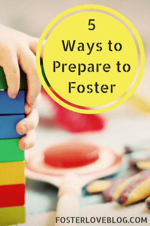 5 Ways to Prepare to Foster